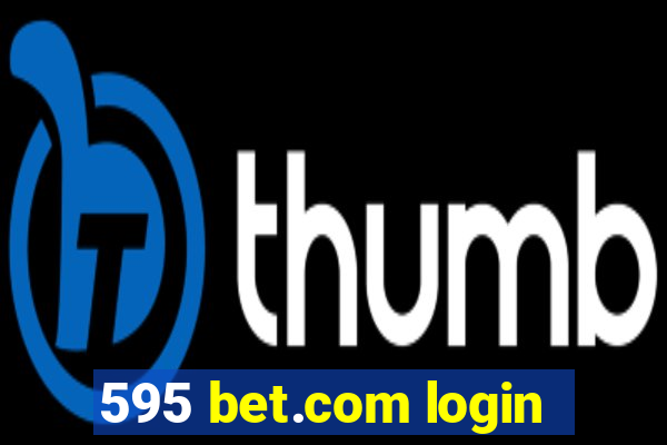 595 bet.com login